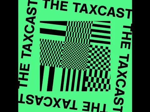 Black geometric shapes and checkered patterns form a square in the center. "THE TAXCAST" is repeated around the edges on a bright green background, evoking themes relevant to New York City tax whistleblower lawyers and San Jose IRS whistleblower lawyers.