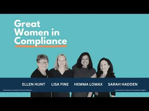 Four women stand in front of a blue background with the text “Great Women in Compliance” and their names: Ellen Hunt, Lisa Fine, Hemma Lomax, and Sarah Hadden. These influential professionals include experts such as a New York Medicare whistleblower and a San Francisco healthcare fraud lawyer, highlighting their leadership in promoting compliance across industries.