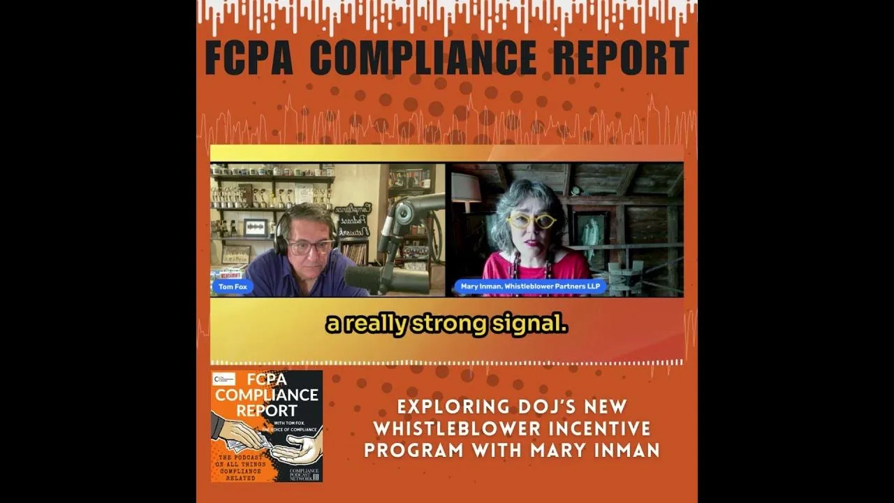 Screenshot of a video call with Tom Fox and Mary Inman—both prominent Silicon Valley CFTC whistleblower attorneys—discussing DOJ’s new whistleblower incentive program for the FCPA Compliance Report, with the caption "a really strong signal.